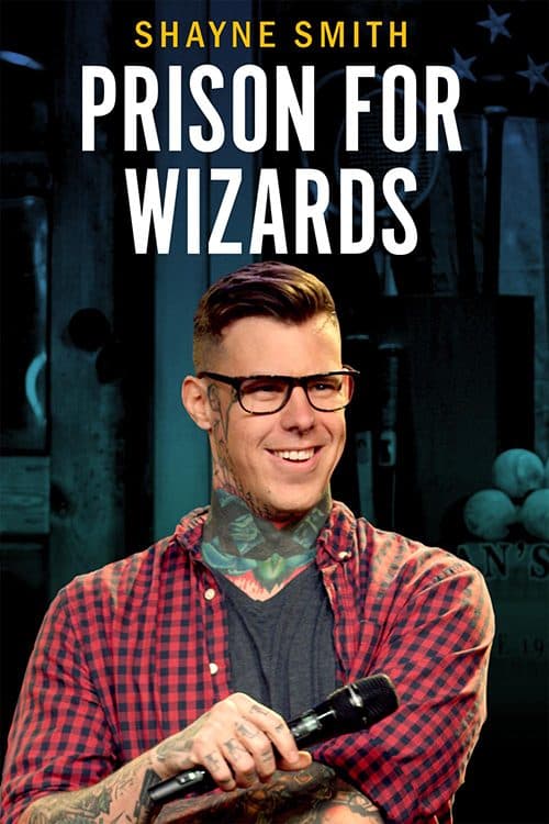 Shayne Smith - Prison for Wizards